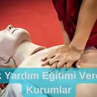 İlk Yardım Eğitimi Veren Kurumlar
