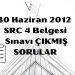 Src 4 sınav soruları 30 Haziran