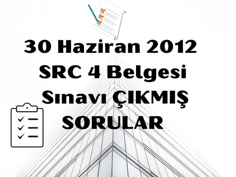 Src 4 sınav soruları 30 Haziran
