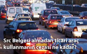 Src Belgesi Almamanın Cezası Varmıdır