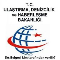 Src Belgesi Kim Tarafından Verilir
