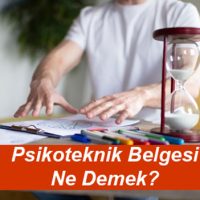 Psikoteknik Belgesi Ne Demek?