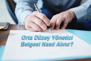 Orta Düzey Yönetici Belgesi