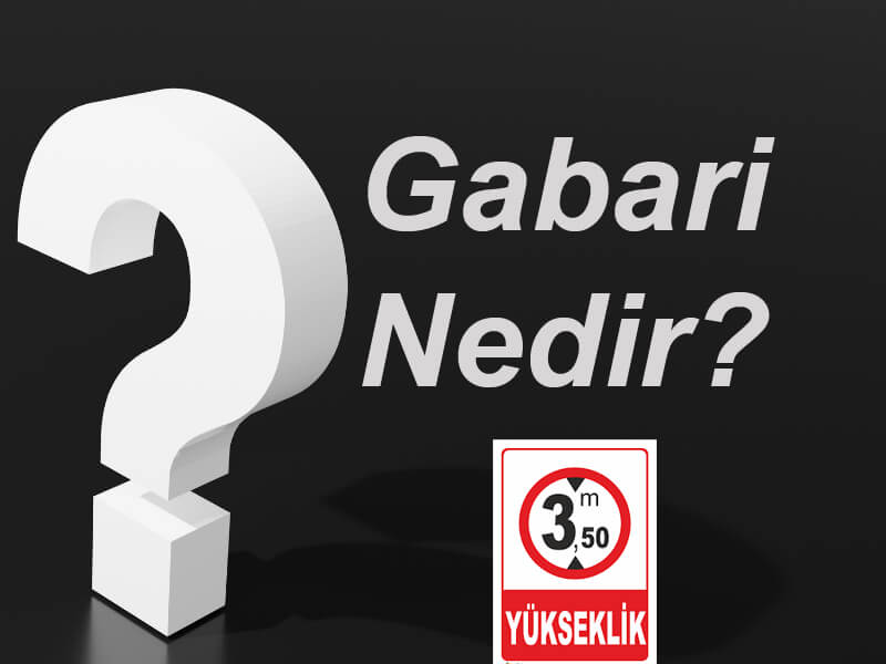 Gabari Nedir?